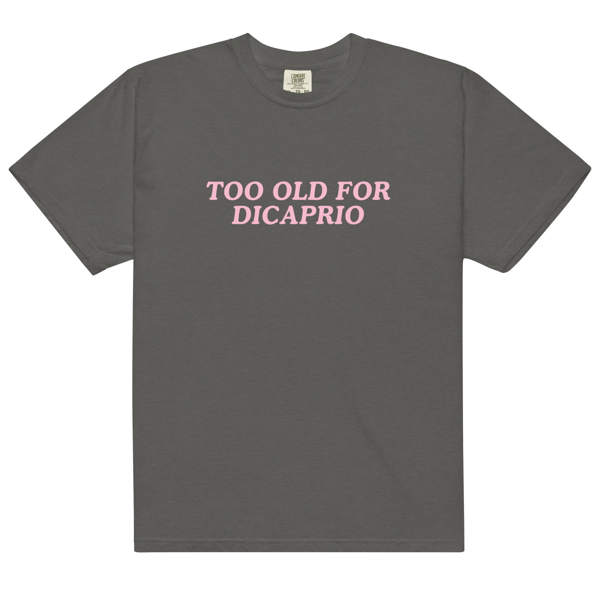 Too Old for DiCaprio Classic T-Shirt - Image 12