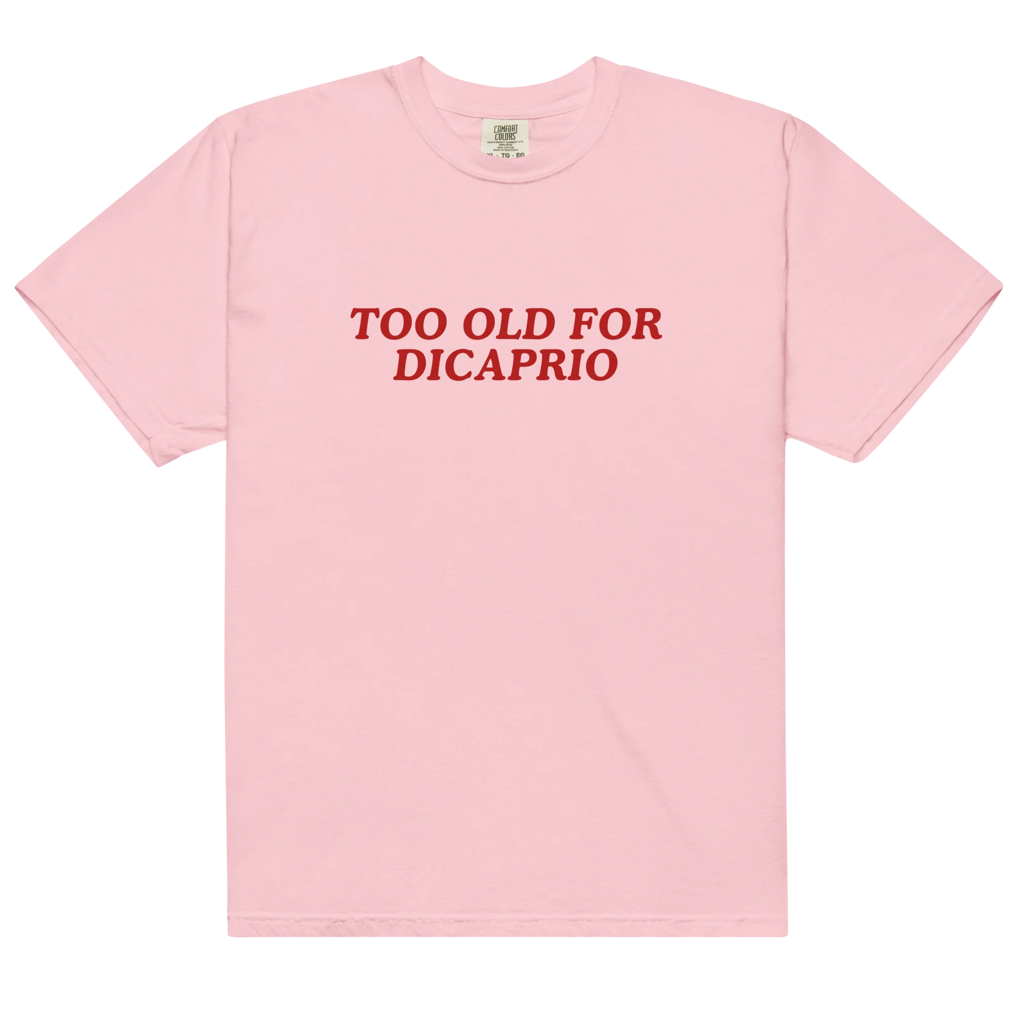 Too Old for DiCaprio Classic T-Shirt - Image 4