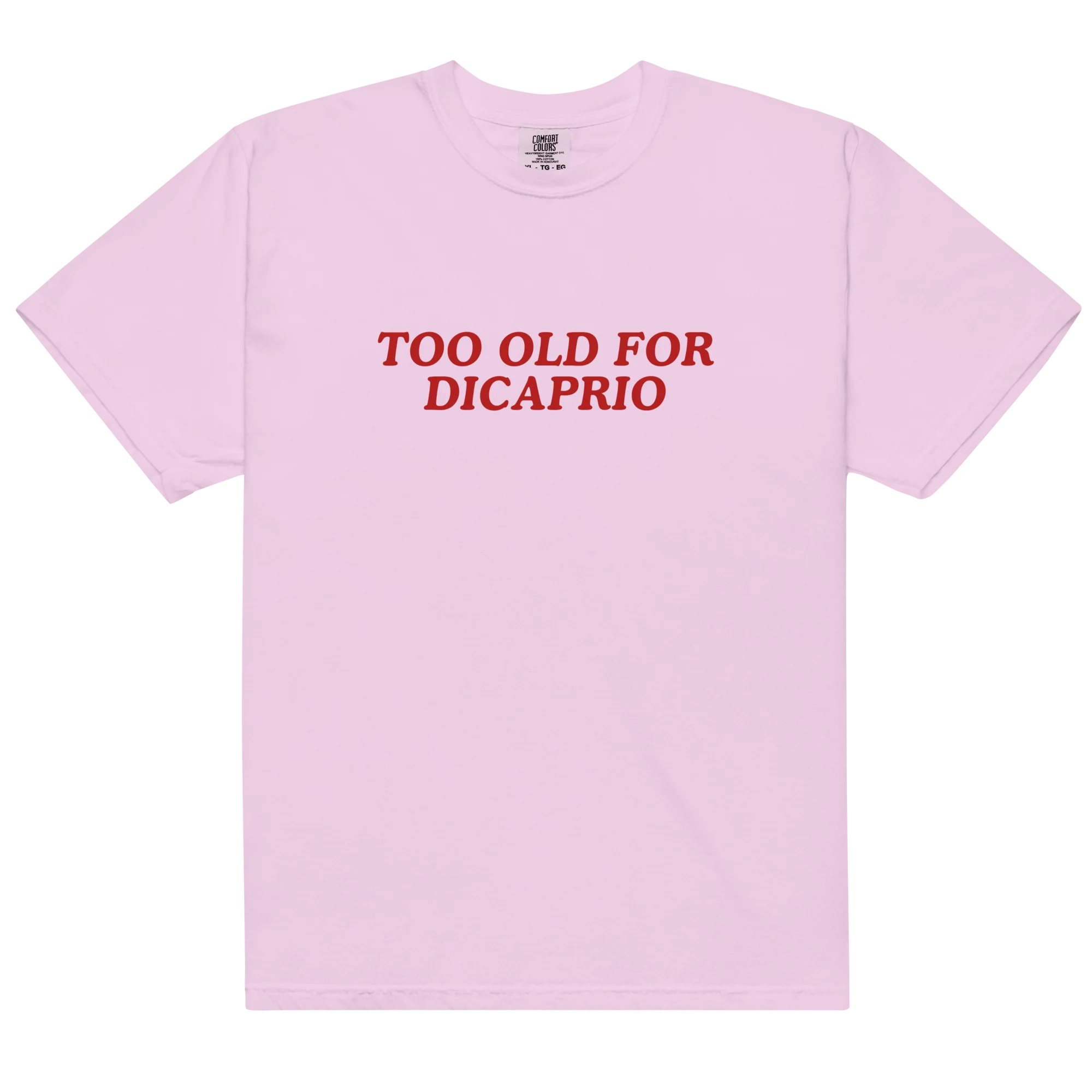 Too Old for DiCaprio Classic T-Shirt - Image 9