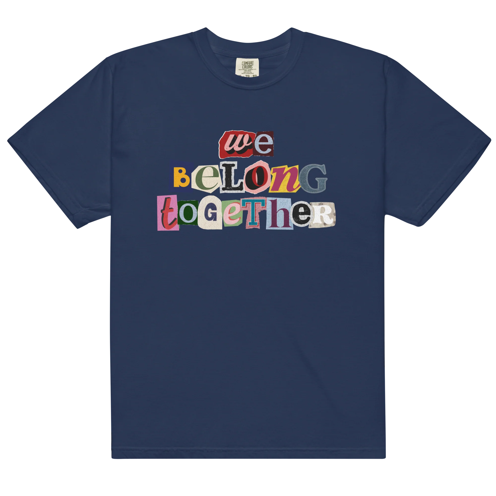 We Belong Together Classic T-Shirt - Image 12