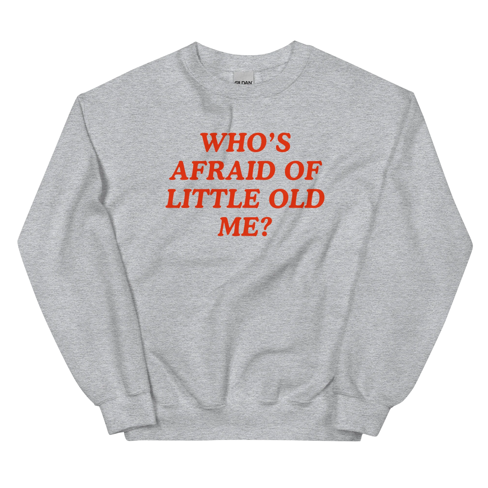 Who's Afraid of Little Old Me Crewneck Sweatshirt - Image 6