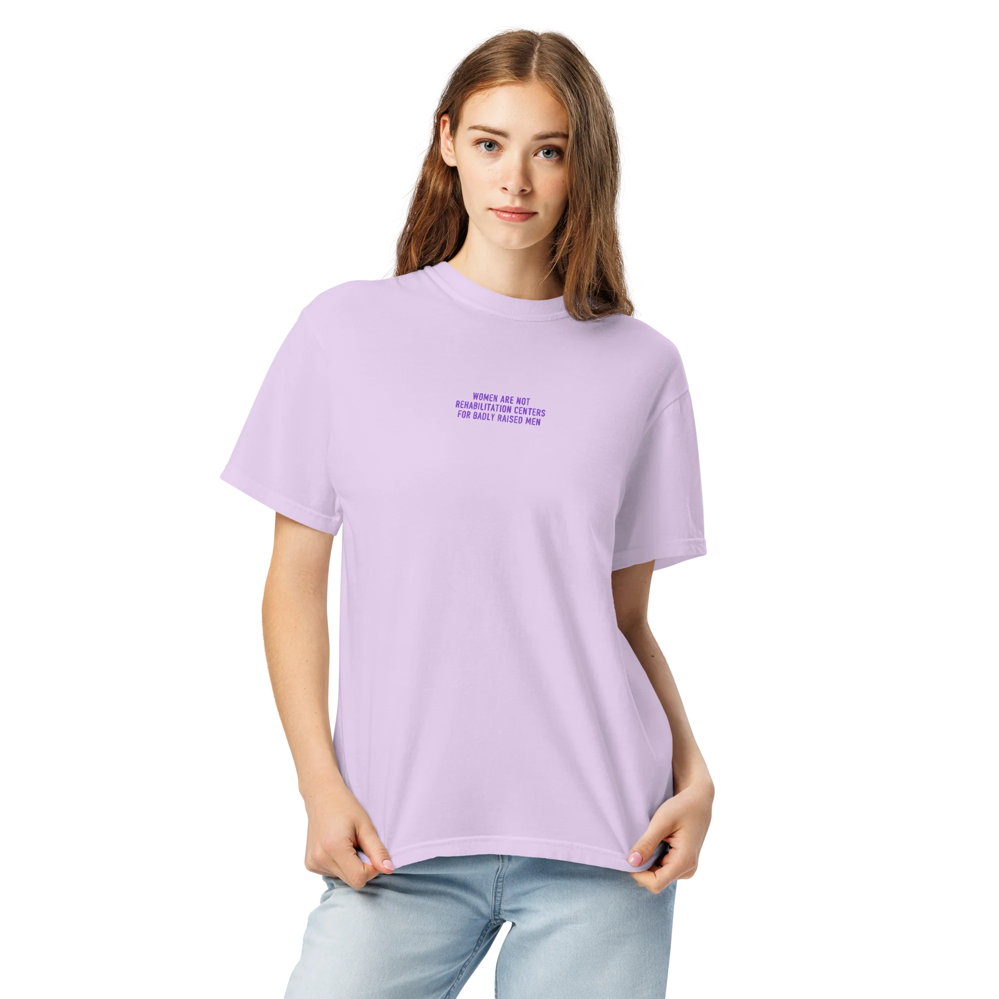 Women are not Rehabilitation Centers for Badly Raised Men Embroidered Classic T-Shirt - Image 6