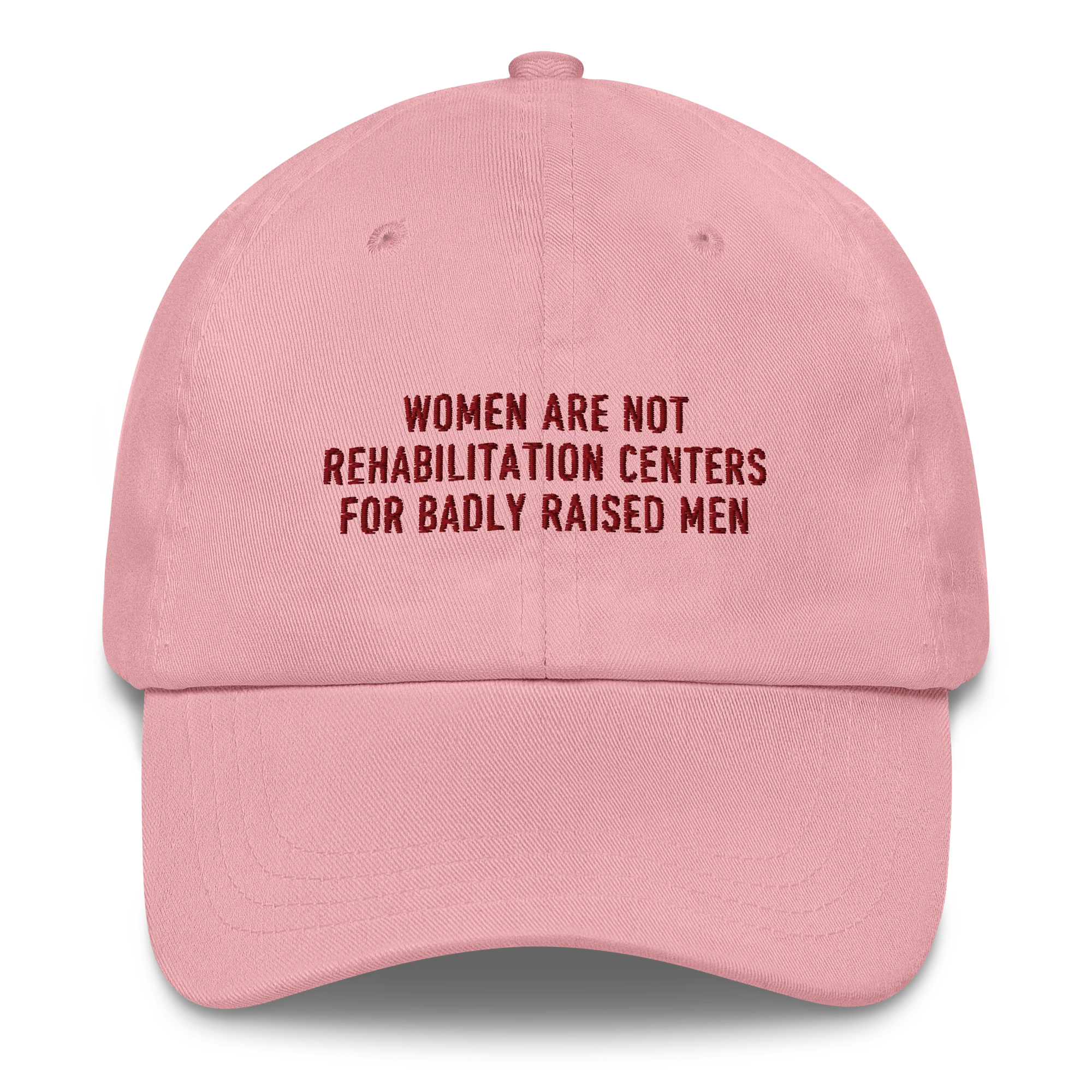 Women Not Rehabilitation Centers Badly Raised Men Embroidered Cap - Image 5